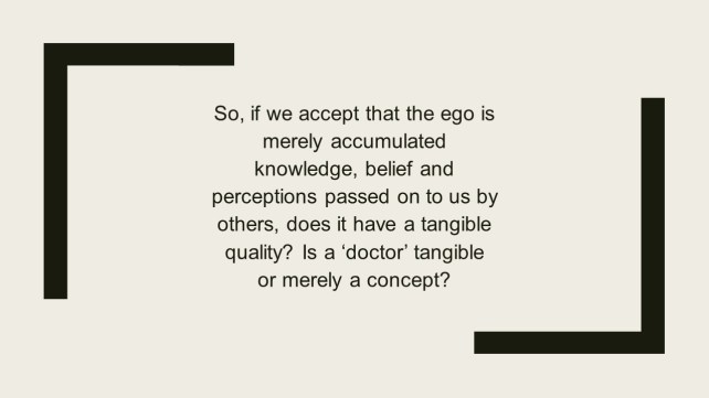 Ego - accumulation of knowledge