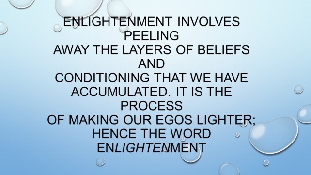 Enlightenment involves peeling