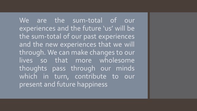 We are our experiences
