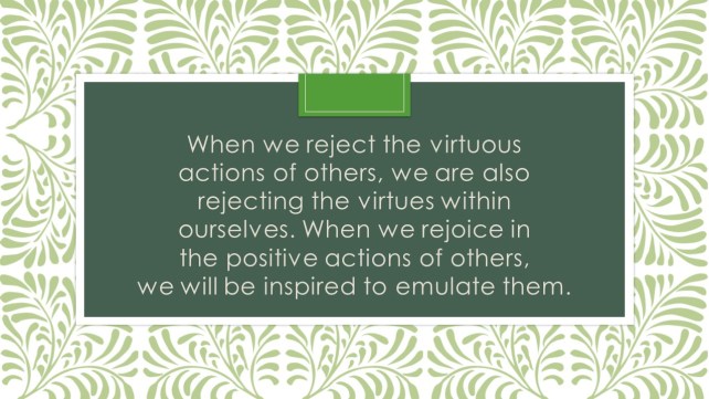 Rejoicing in the virtues of others